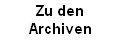 Zu den
Archiven